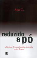 Ler REDUZIDO A PÓ, do autor G. Ana Ler REDUZIDO A PÓ, do autor G. Ana
