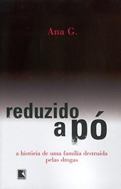 REDUZIDO A PÓ, do autor G.  Ana