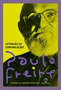 Ler Extensão ou comunicação?, do autor Paulo Freire Ler Extensão ou comunicação?, do autor Paulo Freire