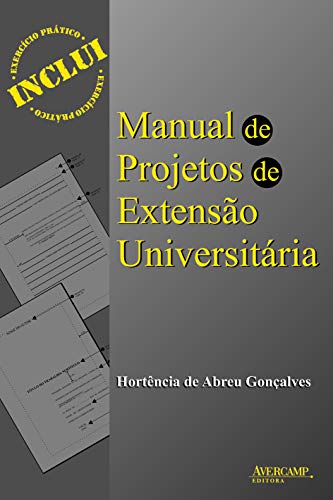Ler Manual de projetos de extensão universitária, do autor Hortência de Abreu Gonçalves Ler Manual de projetos de extensão universitária, do autor Hortência de Abreu Gonçalves