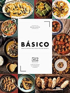 Básico: Enciclopédia de Receitas do Brasil, do autor Instituto Brasil a Gosto