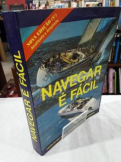 Navegar É Fácil, do autor Geraldo Luiz Miranda De Barros