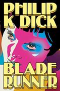 Ler Blade Runner, do autor Philip K. Dick Ler Blade Runner, do autor Philip K. Dick