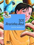 Ler Sos ararinha-azul, do autor Edith Modesto