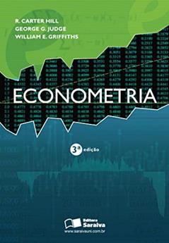 Econometria, do autor R. Carter Hil; George G. Judge; William E. Griffits