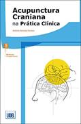 Ler Acupunctura Craniana na Prática Clínica, do autor António Almeida Ferreira