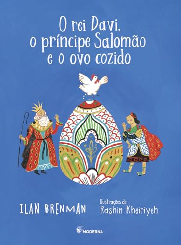 Ler O rei Davi, o príncipe Salomão e o ovo cozido, do autor Ilan Brenman Ler O rei Davi, o príncipe Salomão e o ovo cozido, do autor Ilan Brenman