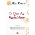 Ler O Que é o Espiritismo: 14x21, do autor Allan Kardec Ler O Que é o Espiritismo: 14x21, do autor Allan Kardec