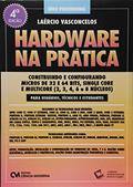 Ler Hardware na Prática, do autor Robison Cris Brito