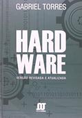 Ler Hardware. Versão Revisada e Atualizada, do autor Gabriel Torres