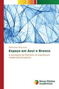 Ler Espaço em Azul e Branco: A azulejaria de Portinari na arquitetura modernista brasileira, do autor Alves Pinto Junior Rafael Ler Espaço em Azul e Branco: A azulejaria de Portinari na arquitetura modernista brasileira, do autor Alves Pinto Junior Rafael