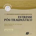 Ler Tratamento Cognitivo-Comportamental do Estresse Pós-Traumático - Série Prática Clínica, do autor Maria Emilia M. Camargo