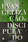 Ler Evangelização e Discipulado, do autor Misael Batista Do Nascimento Ler Evangelização e Discipulado, do autor Misael Batista Do Nascimento
