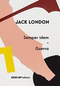 Ler Super Idem e Guerra, do autor Jack London Ler Super Idem e Guerra, do autor Jack London