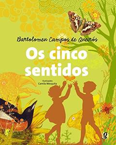 Os Cinco Sentidos, do autor Bartolomeu Campos de Queirós