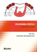 Ler Ergonomia Prática, do autor Jan Dul; Bernard Weerdmeester