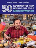 Ler Manual do Mundo: 50 experimentos para fazer em casa, do autor Alfredo Luis Mateus; Iberê Thenório Ler Manual do Mundo: 50 experimentos para fazer em casa, do autor Alfredo Luis Mateus; Iberê Thenório