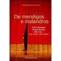 Ler De mendigos e malandros: chico buarque, bertolt brecht, john gay - uma leitura transcultural, do autor Solange Ribeiro de Oliveira