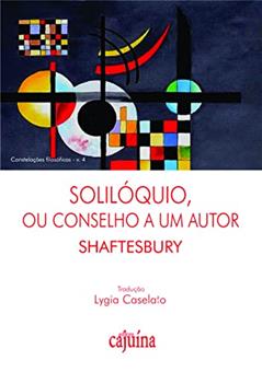 Solilóquio, ou conselho a um autor, do autor Shaftesbury (Anthony Ashley Cooper)