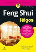 Ler Feng Shui Para Leigos: os Primeiros Passos Para o Sucesso, do autor David Daniel Kennedy
