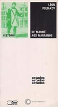 Ler De Maomé aos Marranos: História do anti-semitismo: 2, do autor Leon Poliakov