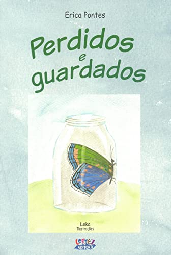 Ler Perdidos e guardados, do autor Erica Pontes