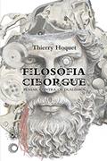 Ler Filosofia Ciborgue: Pensar contra os dualismos, do autor Thierry Hoquet Ler Filosofia Ciborgue: Pensar contra os dualismos, do autor Thierry Hoquet