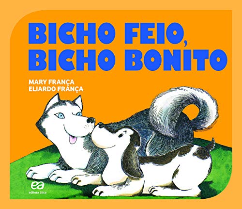 Ler Bicho feio, bicho bonito, do autor Mary França