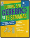 Ler TURBINE SEU CEREBRO EM 15 SEMANAS - 11, do autor IMAGINARTE JUEGOS S.L Ler TURBINE SEU CEREBRO EM 15 SEMANAS - 11, do autor IMAGINARTE JUEGOS S.L
