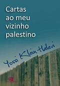 Ler Cartas ao meu vizinho palestino, do autor Yossi Klein Halevi Ler Cartas ao meu vizinho palestino, do autor Yossi Klein Halevi