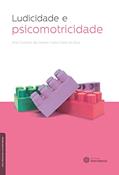 Ler Ludicidade e psicomotricidade, do autor Aniê Coutinho De Oliveira; Katia Cilene Da Silva