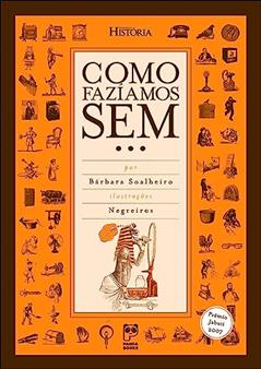Como fazíamos sem..., do autor Bárbara Soalheiro