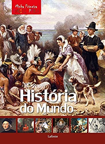 Ler Minha Primeira Enciclopédia - História do Mundo, do autor Laura; Marco Aceti; Scuderi Ler Minha Primeira Enciclopédia - História do Mundo, do autor Laura; Marco Aceti; Scuderi