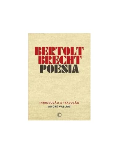 Ler Bertolt Brecht: Poesia: 60, do autor Bertolt Brecht; André Vallias