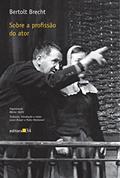 Ler Sobre a profissão do ator, do autor Bertolt Brecht