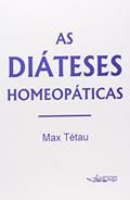 Ler As Diáteses Homeopáticas, do autor Tetau Ler As Diáteses Homeopáticas, do autor Tetau