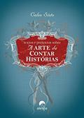 Ler Textos e Pretextos Sobre a Arte de Contar Histórias, do autor Celso Sisto