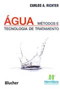 Ler Água: Métodos e Tecnologia de Tratamento, do autor Carlos A. Richter