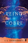 Ler O Reino de Cobre: 2, do autor Chakraborty S. A. Ler O Reino de Cobre: 2, do autor Chakraborty S. A.