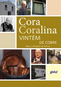 Vintém de Cobre: Meias Confissões de Aninha, do autor Cora Coralina