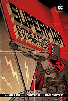 Superman: Entre a Foice e o Martelo, do autor Mark Millar