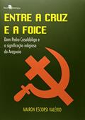 Ler Entre a Cruz e a Foice, do autor Mairon Escorsi Valério