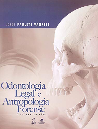 Ler Odontologia Legal e Antropologia Forense, do autor Jorge Paulete Vanrell