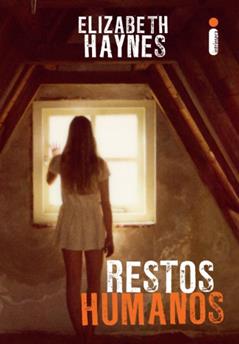 Restos humanos, do autor Elizabeth Haynes