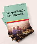 Ler Terapia Focada na Compaixão, do autor Paul Gilbert