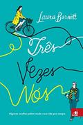 Ler Três Vezes Nós, do autor Laura Barnett