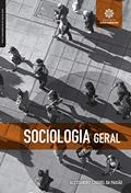 Ler Sociologia geral, do autor Alessandro Ezequiel Da Paixão