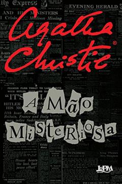 A Mão Misteriosa, do autor Agatha Christie