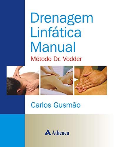 Drenagem Linfática Manual, do autor Carlos Gusmão