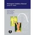 Ler Drenagem Linfatica:Manual Metodo Dr Vodder, do autor Hildegard Wittlinger